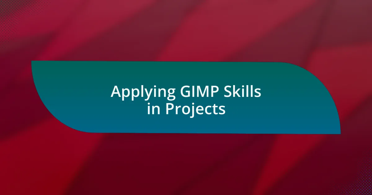Applying GIMP Skills in Projects