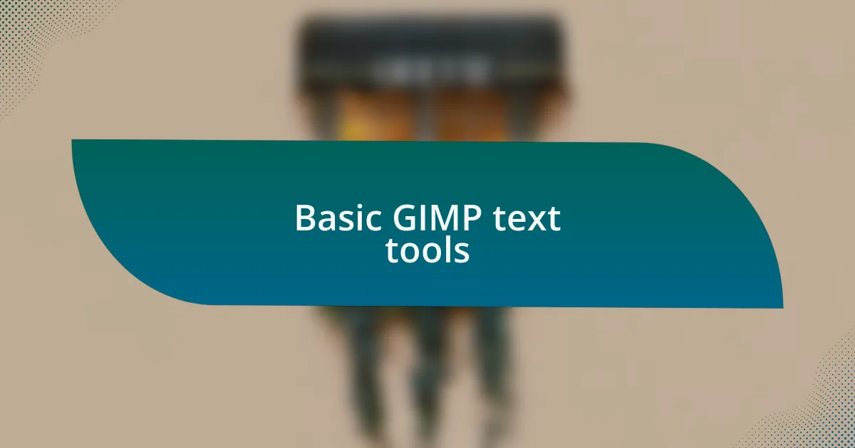 Basic GIMP text tools