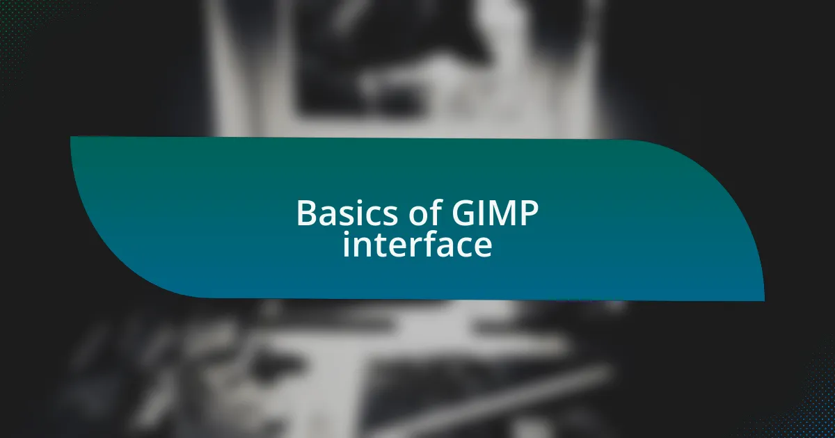 Basics of GIMP interface