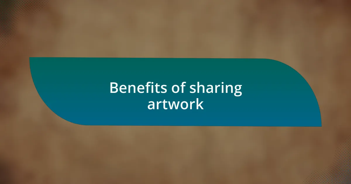 Benefits of sharing artwork