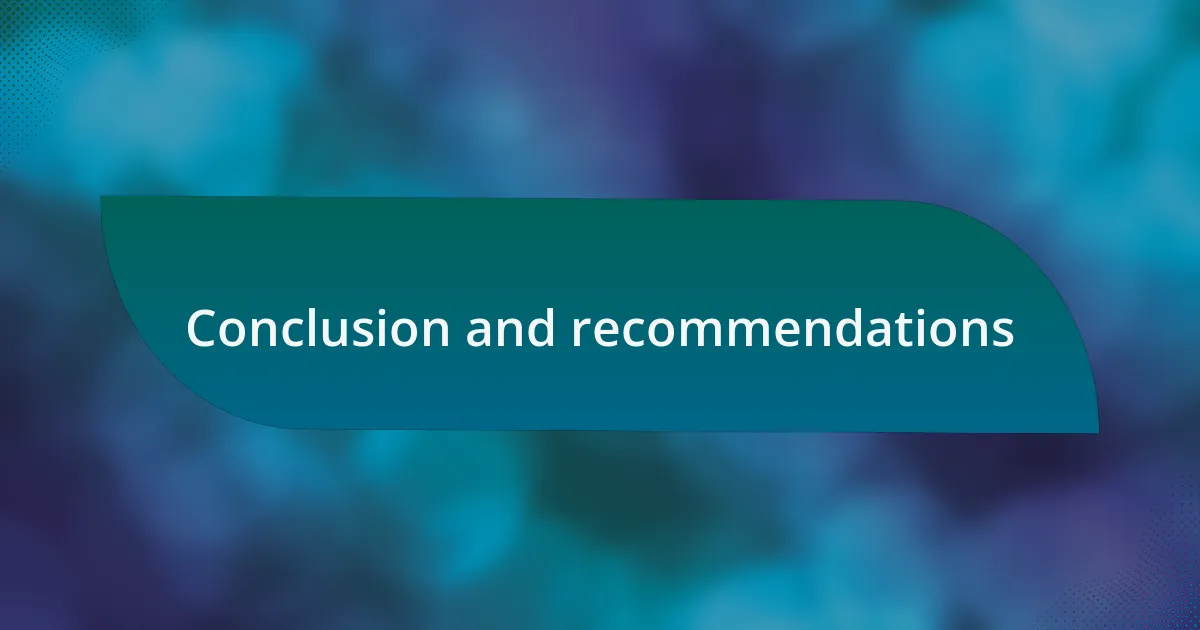 Conclusion and recommendations