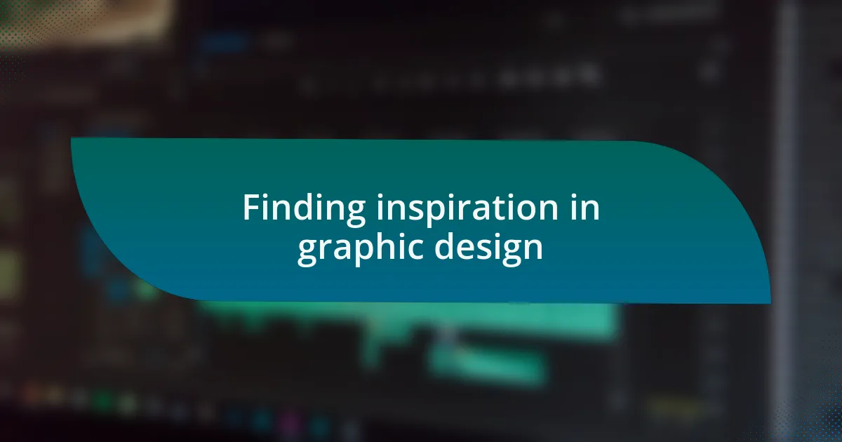 Finding inspiration in graphic design