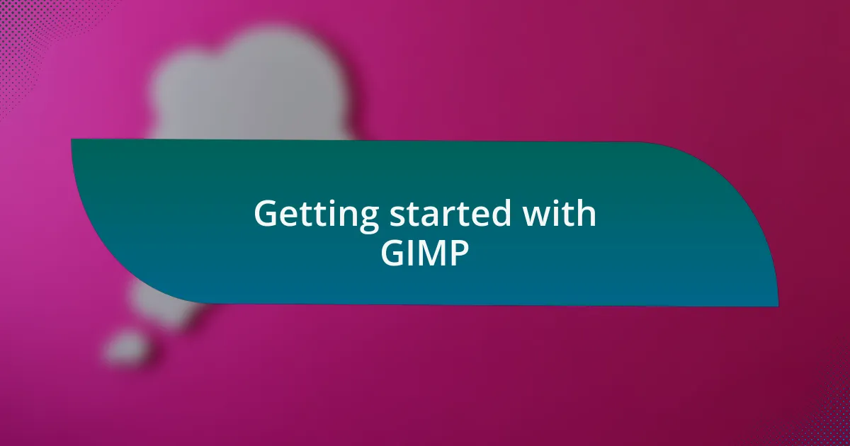 Getting started with GIMP