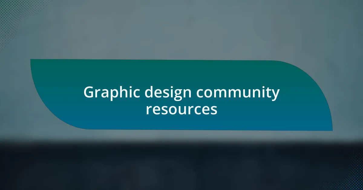 Graphic design community resources