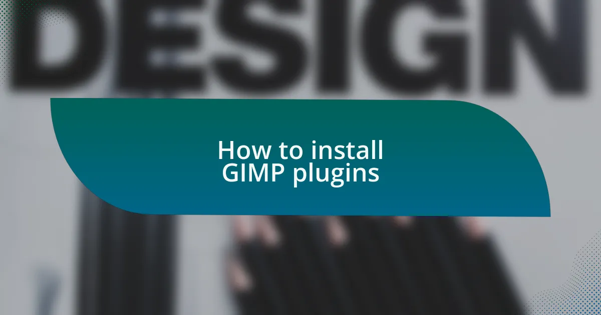 How to install GIMP plugins