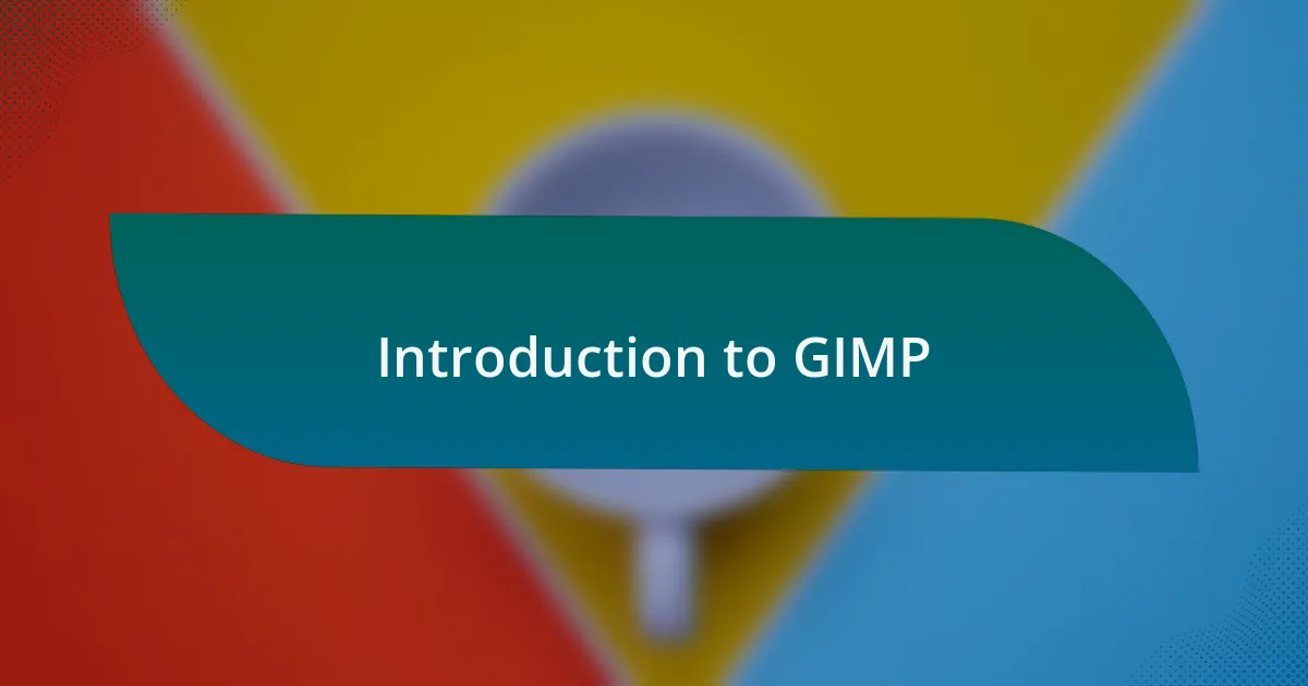 Introduction to GIMP