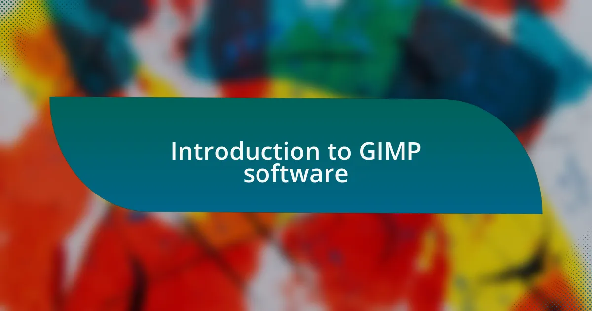 Introduction to GIMP software