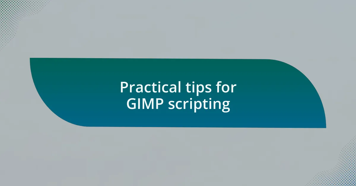 Practical tips for GIMP scripting