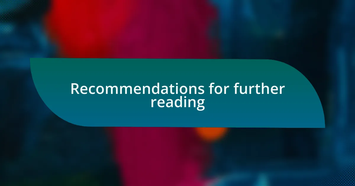 Recommendations for further reading