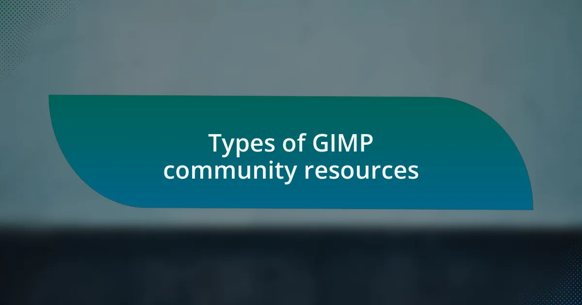 Types of GIMP community resources