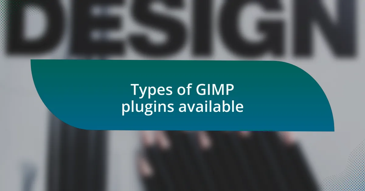 Types of GIMP plugins available
