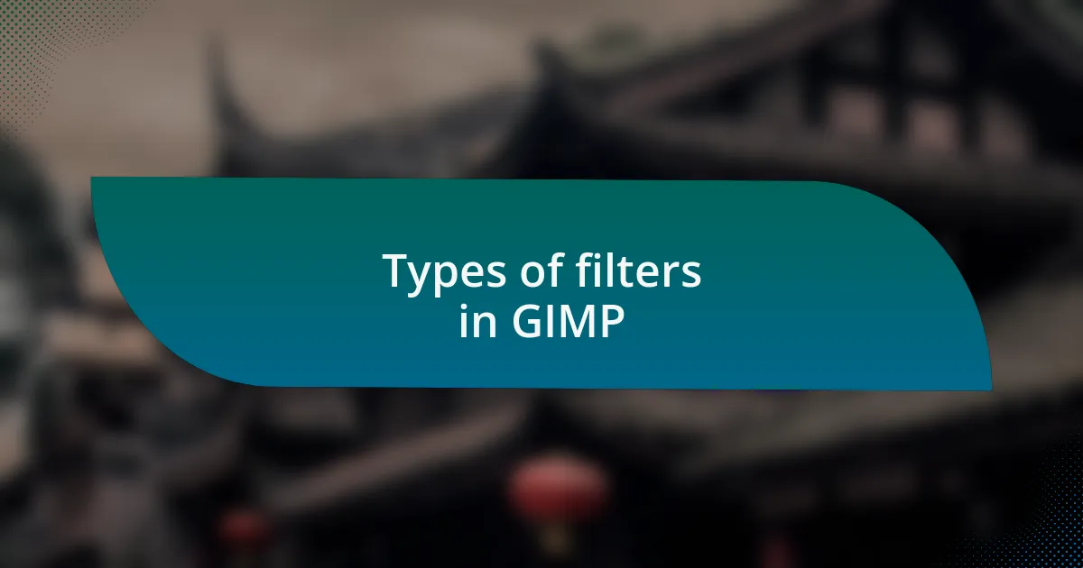 Types of filters in GIMP