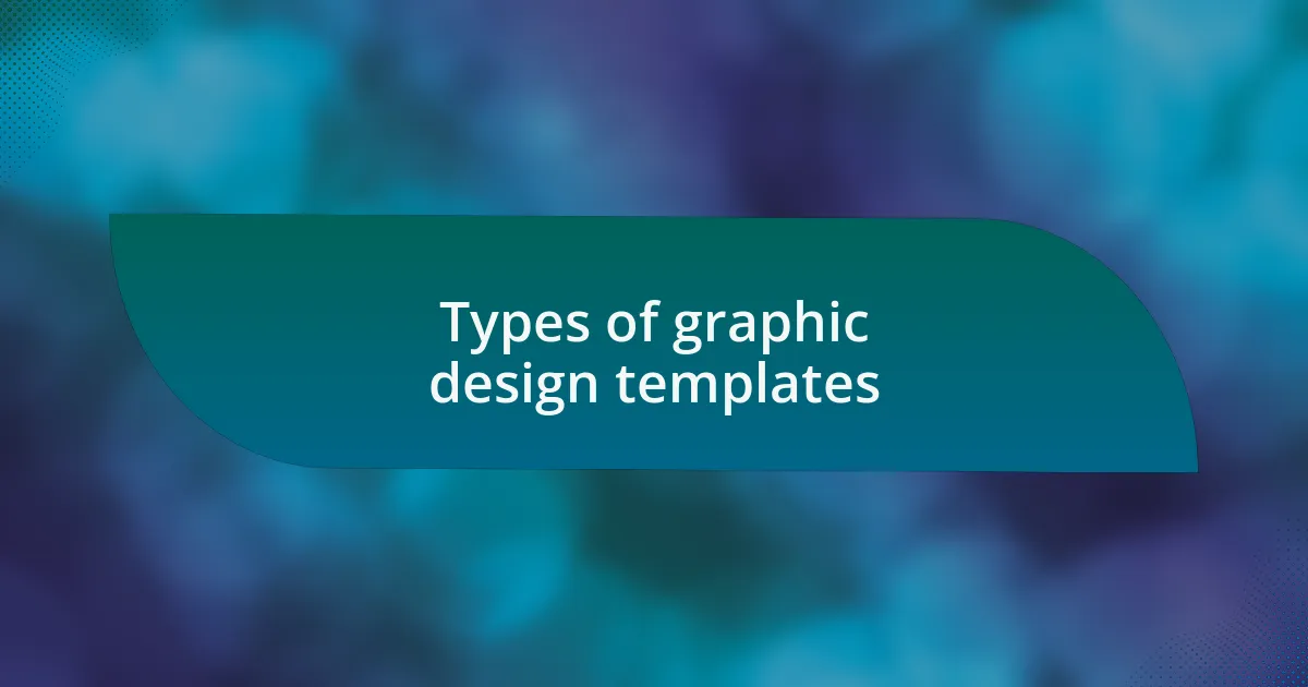 Types of graphic design templates