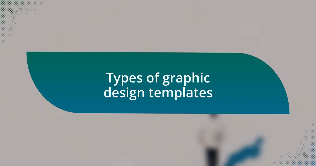 Types of graphic design templates