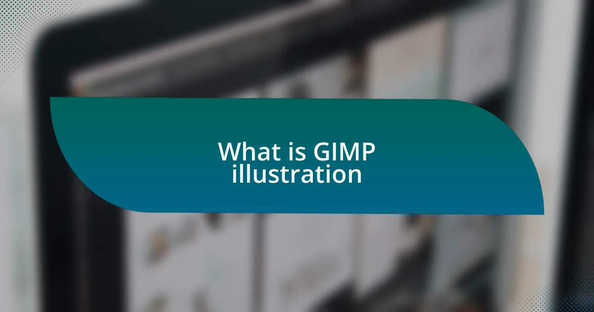 What is GIMP illustration